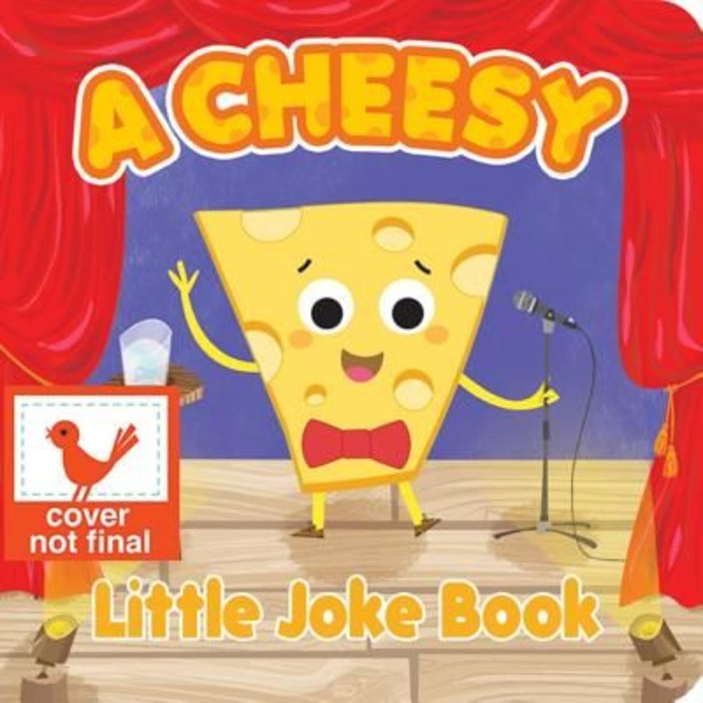 A Cheesy Little Joke Book -- Cottage Door Press